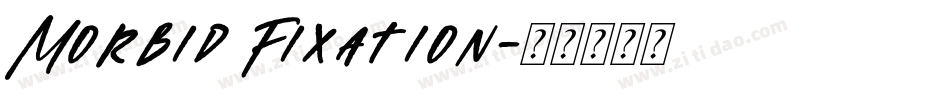 Morbid Fixation字体转换